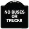 Signmission Driveway No Buses or Trucks Heavy-Gauge Aluminum Architectural Sign, 18" x 18", BW-1818-24128 A-DES-BW-1818-24128 - alternate 1